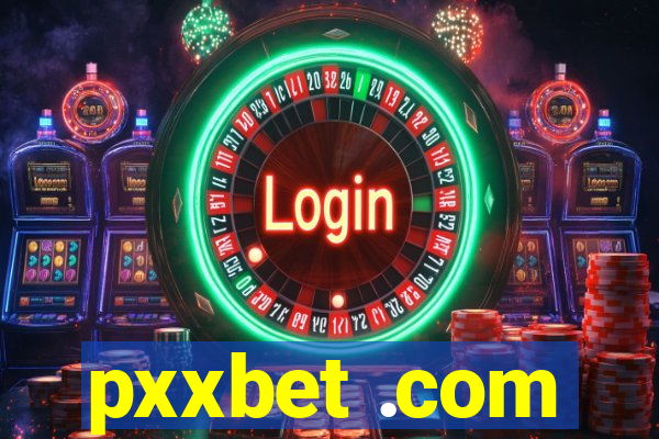 pxxbet .com